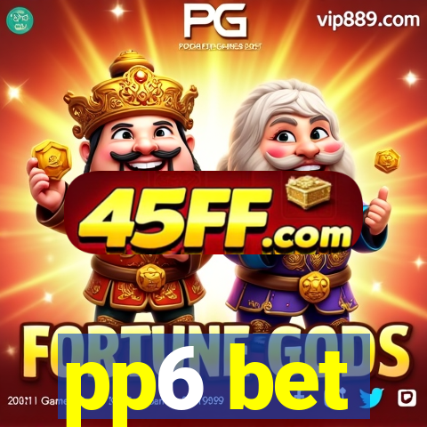 pp6 bet
